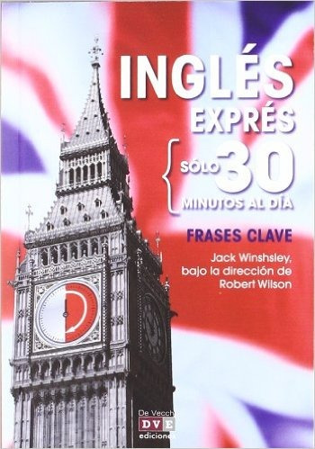 Frases Clave . Ingles Expres Solo 30 Minutos Al Dia