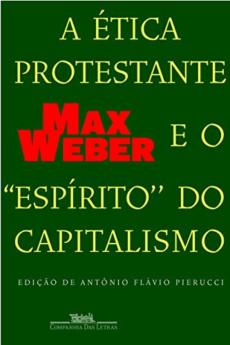 Libro Etica Protestante E O Espirito Do Capitalismo, A