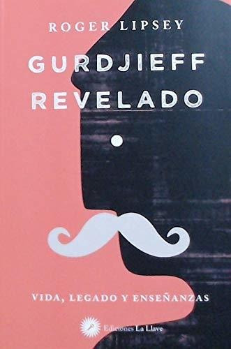 Libro Gurdjieff Revelado  De Lipsey Roger