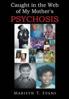 Libro Caught In The Web Of My Mother's Psychosis - Evans,...