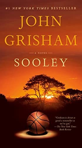 Book : Sooley A Novel - Grisham, John