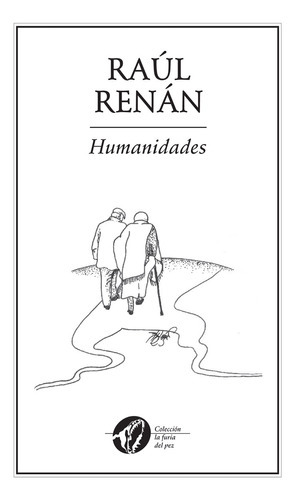 Humanidades, De Renán , Raúl.. Editorial Ediciones Del Ermitaño En Español