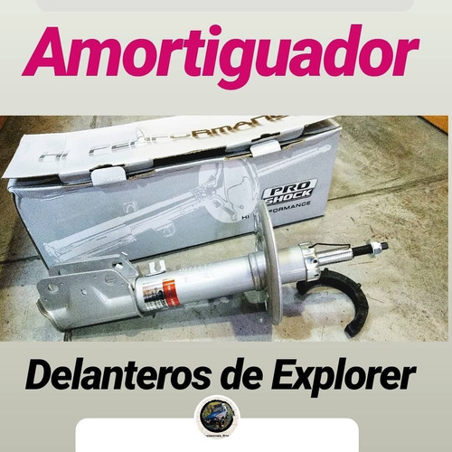 Amortiguador  Pro Shock Delanteros Ford Explorer 2013