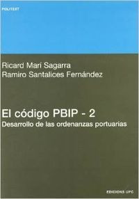 Codigo Pbip. 2. Desarrollo De Las Ordenanzas Portuarias,e...