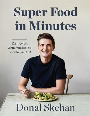 Libro Donal's Super Food In Minutes : Easy Recipes. 30 Mi...