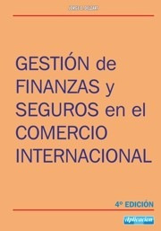 Gestión De Finanzas Y Seguros En Comercio Int. 4º Aplicacion