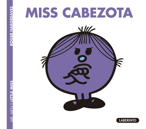 Miss Cabezota, De Hargreaves, Roger. Editorial Ediciones Del Laberinto S. L, Tapa Blanda En Español