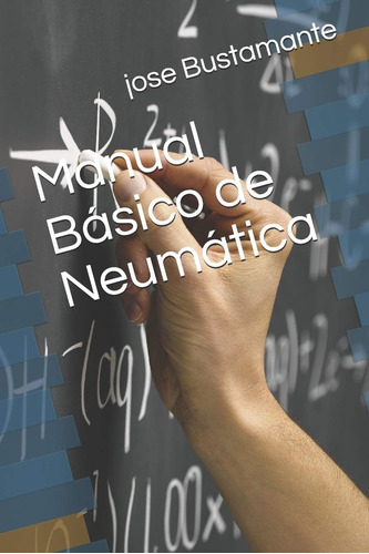 Libro: Manual Básico De Neumática (1) (spanish Edition)
