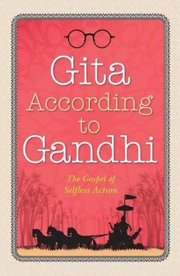 Libro Gita According To Gandhi - Mahatma Gandhi