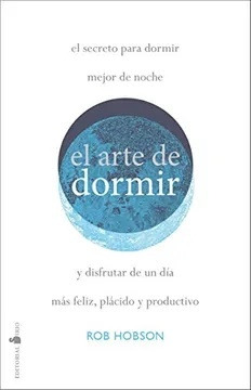 Arte De Dormir, El - Rob Hobson