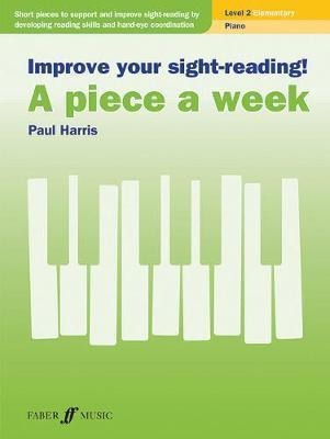 Improve Your Sight-reading! A Piece A Week -- Piano, Leve...