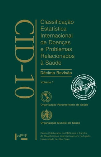 Cid-10 - Classificacao Estatistica Internacional De Doencas