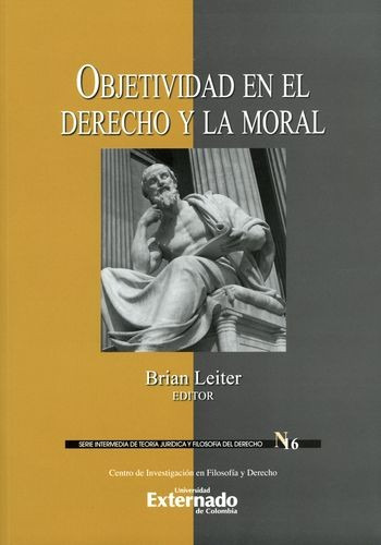 Libro Objetividad En El Derecho Y La Moral