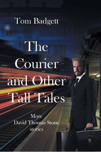 Libro: The Courier And Other Tall Tales: More David Thomas