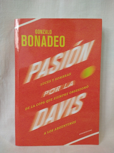 Pasión Por La Davis - Diego Bonadeo - Sudamericana