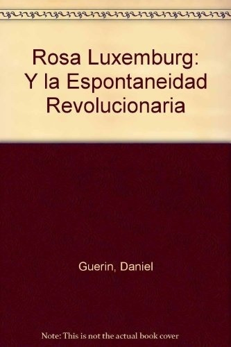 El Anarquismo, De Daniel Guerín. Editorial Utopia Libertaria, Edición 1 En Español