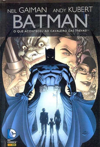 Batman O Que Aconteceu Ao Cavaleiro Das Trevas Neil Gaiman