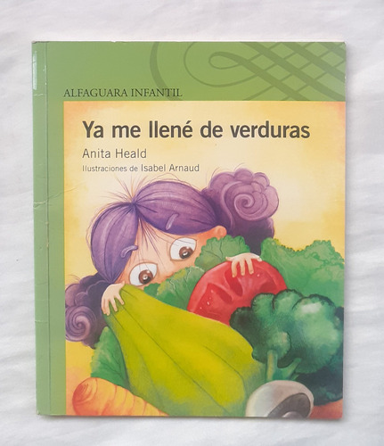 Ya Me Llene De Verduras Anita Heald Libro Original Oferta 
