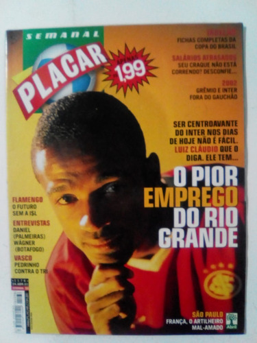 Revista Placar 1176 Inter São Paulo Corinthians Vasco 2001
