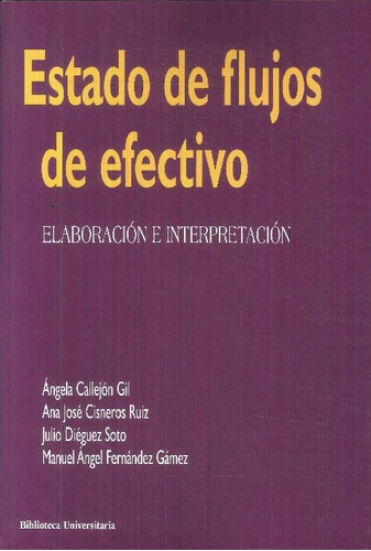 Libro Estado De Flujos De Efectivo De Ángela Callejón Gil, A