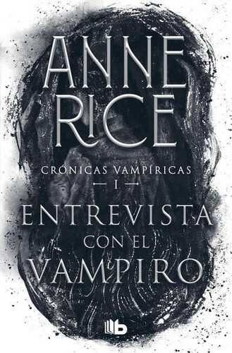 Libro Entrevista Con El Vampiro (cronicas Vampiricas 1)