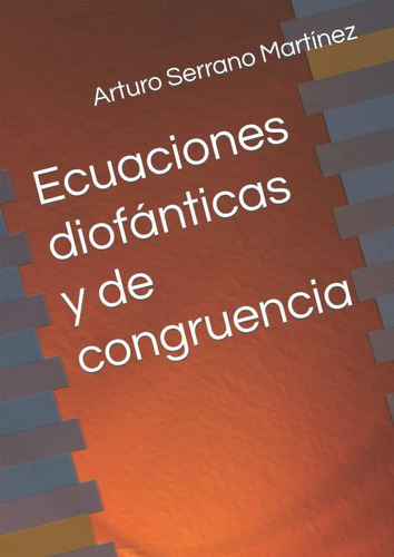 Libro: Ecuaciones Diofánticas Y De Congruencia (spanish