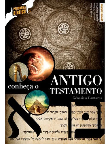 comprar Revista Escola Bíblica Jovens E Adultos - Aluno - Conheça O Antigo Testamento Vol01 Gênesis A Cantares - Série Panorama Bíblico