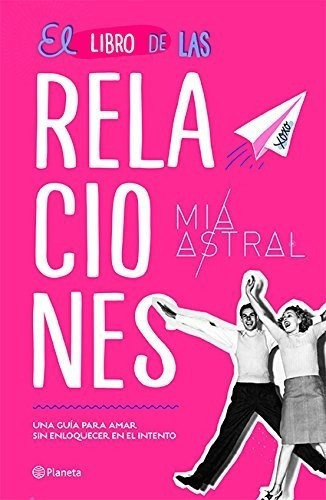 El Libro De Las Relaciones - Astral, De Astral. Editorial Pla Publishing En Español