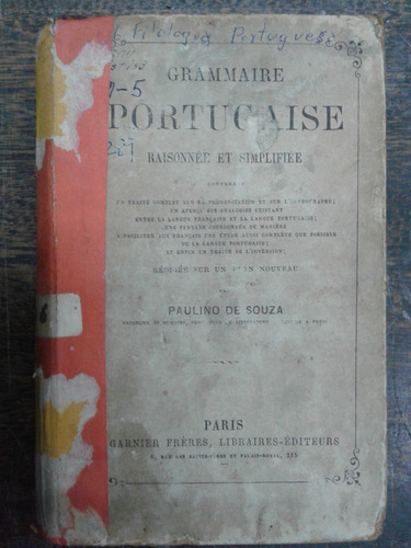 Grammaire Portugaise * Raisonnee Et Simplifiee * 1870 *