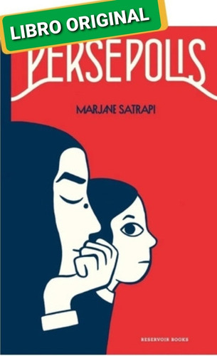 Persepolis El Gran Clásico De La Novela Gráfica, (original )