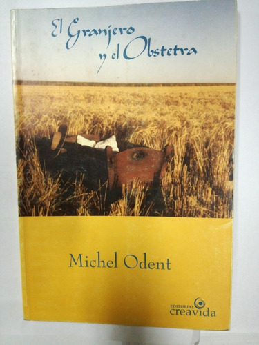 El Granjero Y El Obstetra Michel Odent