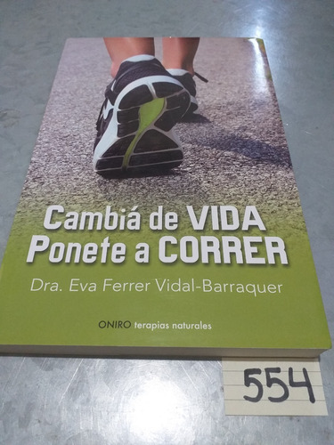 Dra. Eva Ferrer / Cambia De Vida Ponete A Correr / Salud 