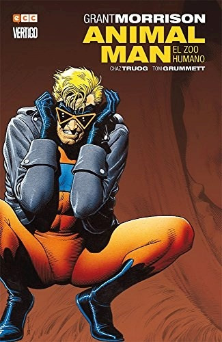 Animal Man De Grant Morrison Libro 01: El Zoo Humano - Morri