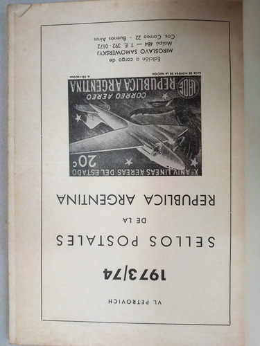 Libro Catálogo Sellos Postales Argentina 1973 / 1974 (Usado)