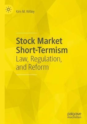 Libro Stock Market Short-termism : Law, Regulation, And R...