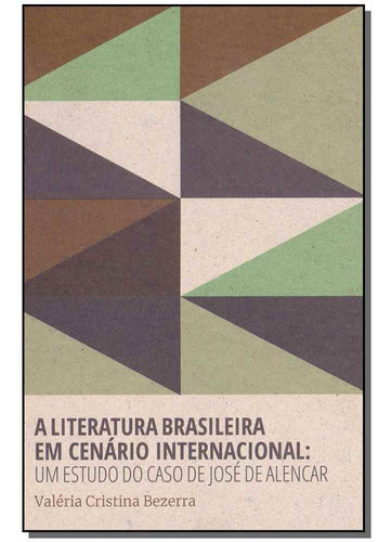 Literatura Brasileira Em Cenário Internacional: Um Estudo D