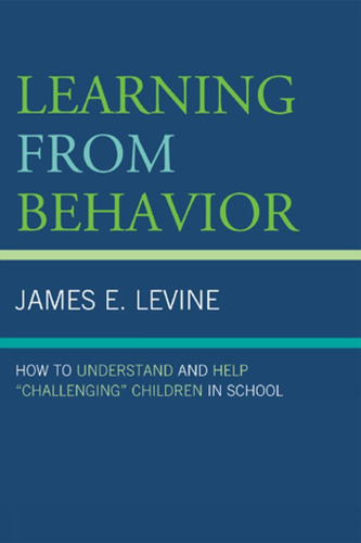 Libro: Learning From Behavior: How To Understand And Help In