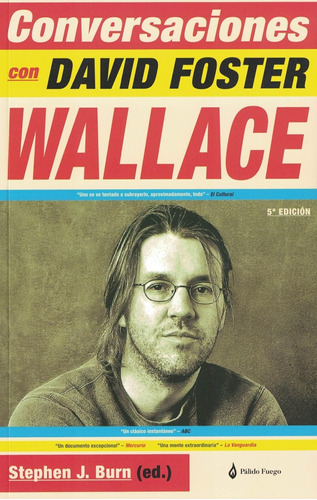 Conversaciones Con David Foster Wallace-burn, Stephen J.-p L