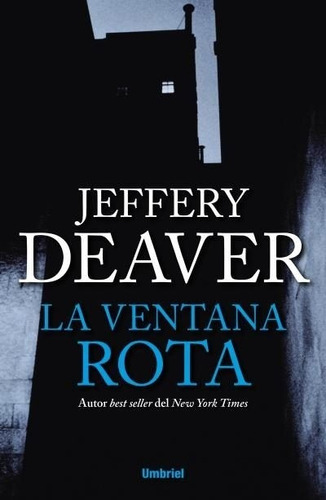 La Ventana Rota - Jeffery Deaver