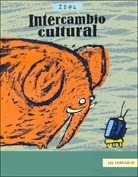 Intercambio Cultural (coleccion Los Primerisimos) - Isol.
