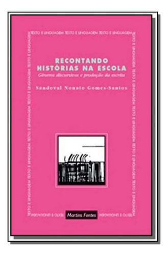 Libro Recontando Historias Na Escola De Gomes-santos Sandova