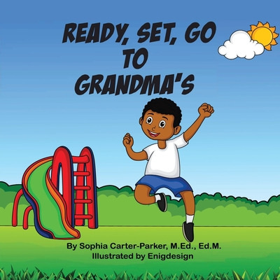 Libro Ready, Set, Go To Grandma's - Carter-parker, Sophia