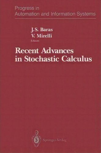 Recent Advances In Stochastic Calculus, De John S. Baras. Editorial Springer Verlag New York Inc, Tapa Blanda En Inglés