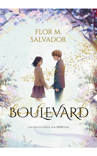 Boulevard Libro 1 - Flor M Salvador - Wattpad - Ed Ilustrada
