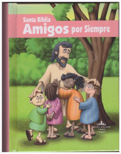 Biblia Niños Amigos Por Siempre Reina Valera 1960 Envío
