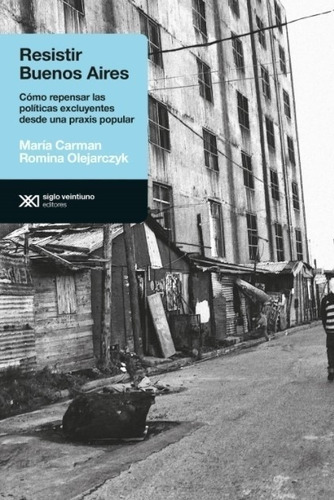 Resistir Buenos Aires - Carman / Olejarczyk - Como Repensar