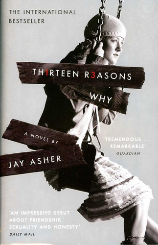Thirteen Reasons Why (pb) - Asher Jay