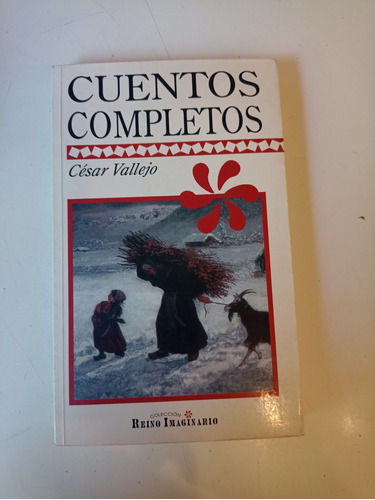 Cuentos Completos César Vallejo 