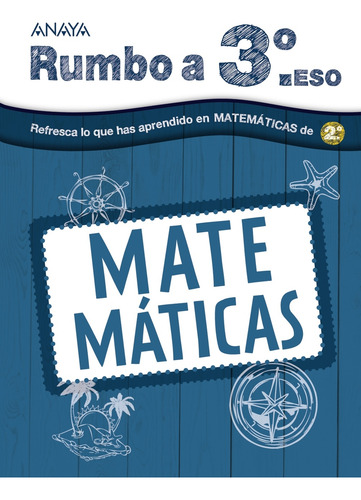Vacaciones Matemáticas 2 Eso - Anaya Educación