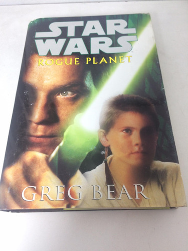 Star Wars - Rogue Planet - Greg Bear